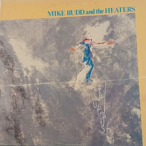 Mike Rudd And The Heaters – The Unrealist - Vinyl Records