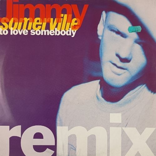 Jimmy Somerville - To love somebody (Remix) - Vinyl Records