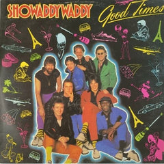 Showaddywaddy – Good Times - Vinyl Records
