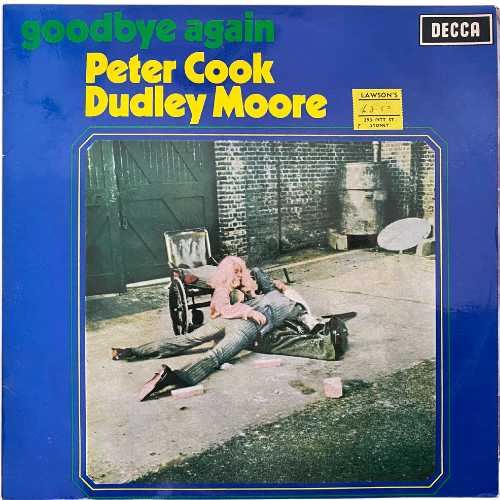 Peter Cook & Dudley Moore - Goodbye Again -Vinyl Records