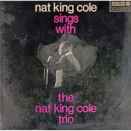 Nat King Cole Trio – Nat King Cole Sings With The Nat King Cole Trio - Vinyl Records